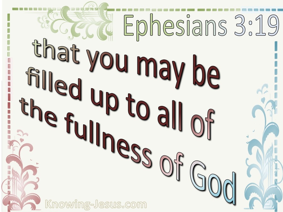 Ephesians 3:19 Filled To All The Fullness Of God (beige)